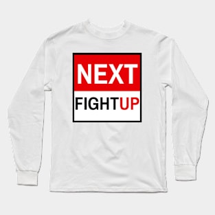 Next Fight Up Logo Long Sleeve T-Shirt